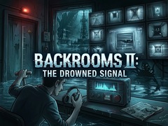 Trò chơi Backrooms II: The Drowned Signal