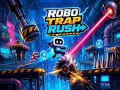Trò chơi Robo Trap Rush