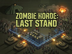 Trò chơi Zombie Horde: Last Stand