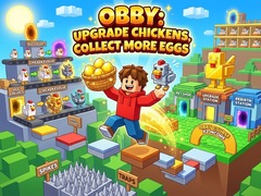 Trò chơi Obby: Upgrade Chickens, Collect More Eggs