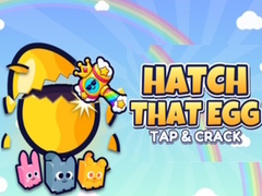 Trò chơi Hatch That Egg Tap & Crack