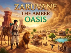 Trò chơi Zaruvane - The Amber Oasis