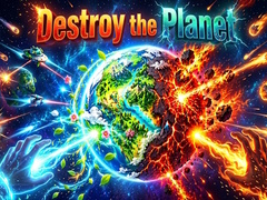 Trò chơi Destroy the Planet