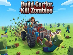 Trò chơi Build Car for Kill Zombies