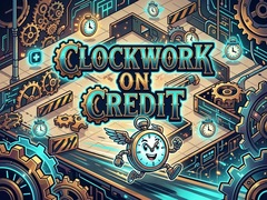 Trò chơi Clockwork on Credit