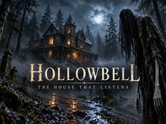 Trò chơi Hollowbell - The House that Listens