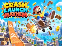 Trò chơi Crash Launch Mayhem