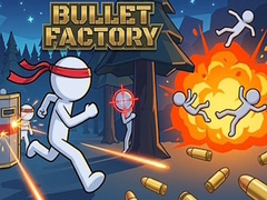 Trò chơi Bullet Factory
