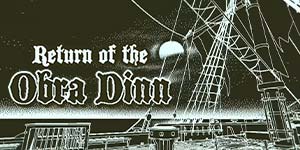 Sự trở lại của Obra Dinn 