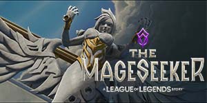 Mageseeker: Câu chuyện Liên Minh Huyền Thoại 