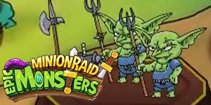 Minion Raid: Quái vật sử thi 